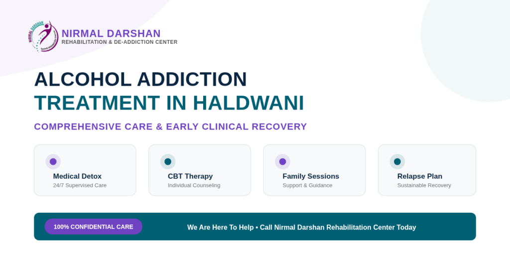  Alcohol Addiction Treatment in Haldwani: 